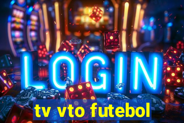 tv vto futebol