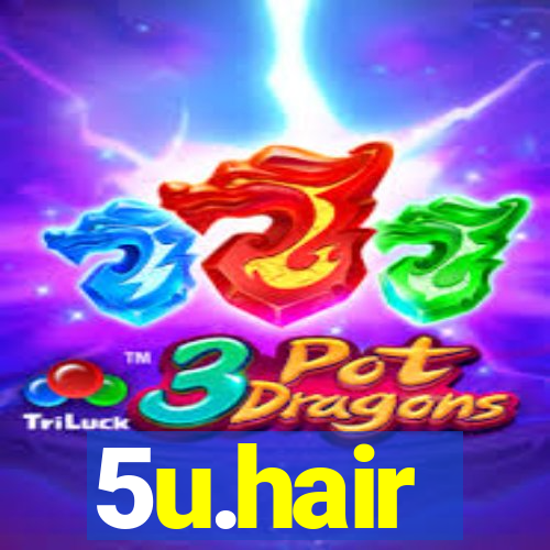 5u.hair