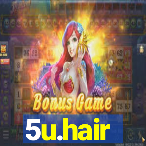 5u.hair