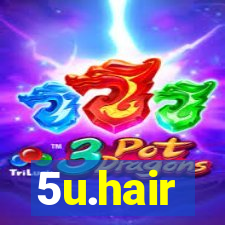 5u.hair