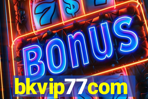 bkvip77com