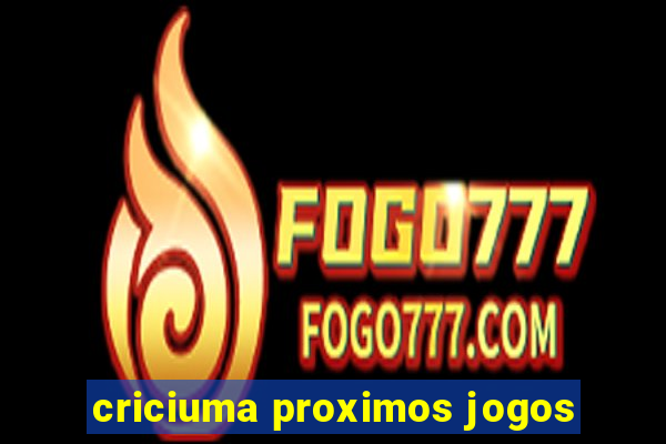 criciuma proximos jogos