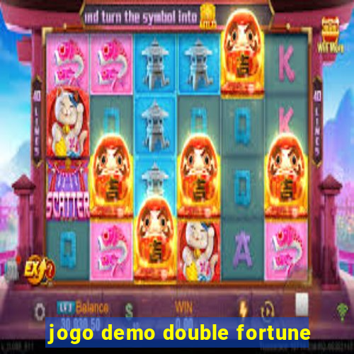 jogo demo double fortune